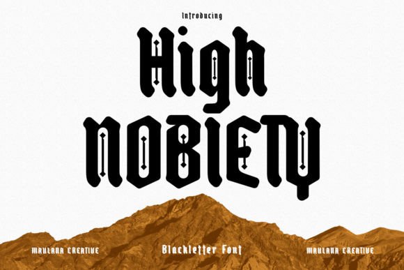 High Nobiety: Bold Blackletter for Creative Makers