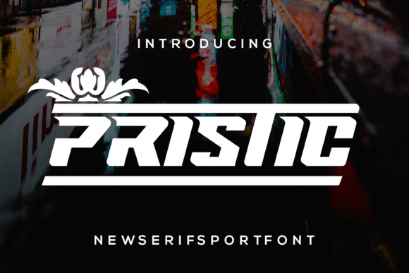 Pristic: A Stylish Slab Serif Font