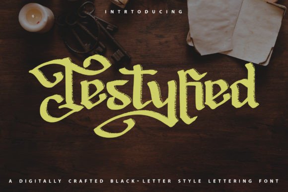 Testyfied: A Bold Blackletter Font
