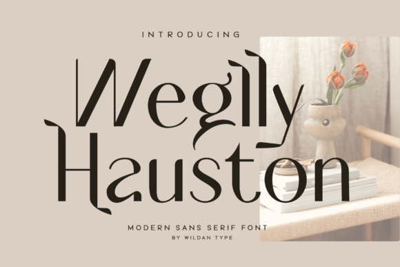 Weglly Hauston: A Modern Font for Creative Makers